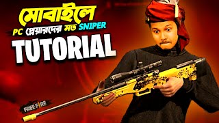 মোবাইলে PC এর মত SNIPER চালানোর TUTORIAL 🔥 Sniper Custom Hud [upl. by Iramaj]