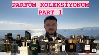 PARFÜM KOLEKSİYONUM PART 1 [upl. by Aseretairam]