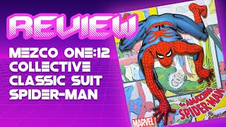 Mezco One 12 Collective Classic Suit SpiderMan Review [upl. by Seadon]