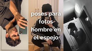 Poses para fotos hombre en el espejo [upl. by Pippa]