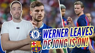 Goodbye Timo Werner Werner To Join RB Leipzig  Sarr LEAVING To Monaco  De Jong To Chelsea Is ON [upl. by Anitsyrhc]