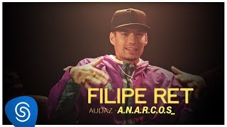 Filipe Ret  ANARCOS Faixa a Faixa Audaz [upl. by Arriaet]