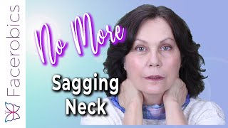 Get Rid of SAGGING NECK SKIN Without Surgery  Facerobics Series 3 [upl. by Taddeo]