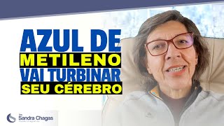 AZUL DE METILENO VAI TURBINAR SEU CÉREBRO E SUA SAÚDE [upl. by Ytissac58]