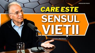 Lucian Cristescu  Care este sensul vieții  predici creștine [upl. by Haliled]