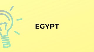 What is the meaning of the word EGYPT [upl. by Ahsin]