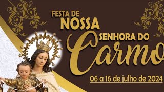 Festa de Nossa Senhora do Carmo 2024 4° Noite [upl. by Benkley]