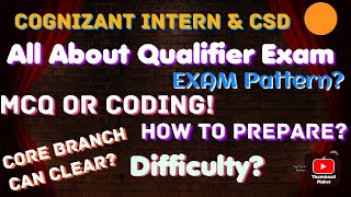 All About Cognizant Qualifier Assessment  Intern amp CSD  Exam Pattern  Preparation Strategy [upl. by Zap]