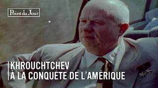 Quand Khrouchtchev débarque en Amérique  un Spectacle Inattendu en pleine Guerre Froide [upl. by Ilam582]