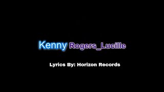 Kenny Rogers Lucille Lyrics [upl. by Dumm]