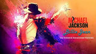 Michael Jackson  Billie Jean The Orchestral Overextended Mastemix [upl. by Rosene497]