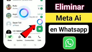 Cómo eliminar Meta Ai de Whatsapp 2024  Quitar Whatsapp Meta Ai Chat  Quitar Meta Ai De Whatsapp [upl. by Stallworth]