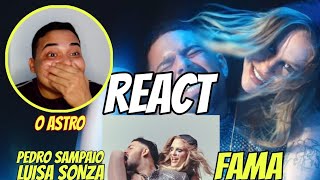 REACT Pedro Sampaio Luísa Sonza  FAMA  REAÇÃO [upl. by Hak700]