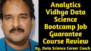 Analytics Vidhya Data Science Bootcamp Job Guarantee Course Review By Data Science Career Coach [upl. by Holds]