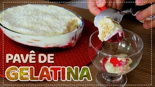 O MELHOR PAVÊ DE GELATINA DO MUNDO  RECEITA ECONÔMICA [upl. by Teak]