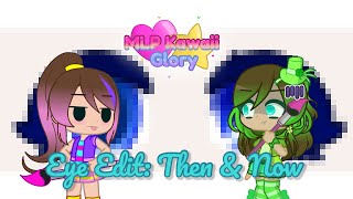 Eye Editing Skills Then And Now  Gacha Trend  MLPKawaiiKu [upl. by Yeclehc]