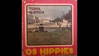 Os Hippies  Terra Querida Album Completo [upl. by Fergus]