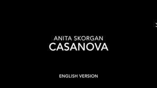 Anita Skorgan  Casanova English [upl. by Simon798]