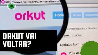 Orkut site é reativado e fundador promete novidades [upl. by Auot]