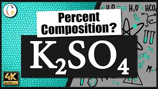 How to find the percent composition of K2SO4 Potassium Sulfate [upl. by Ayikaz]