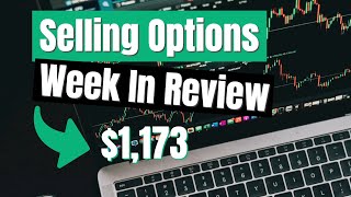 Selling Options Side Hustle Week In Review [upl. by Nylyram478]