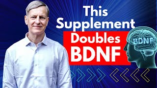 This Supplement Doubles BDNF Serum Levels [upl. by Labaw]