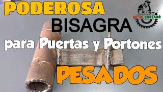 Bisagras para Portones Pesados 💪 Fabricadas con Tubo Cédula 40 😎 DIY Metal Hinges for Heavy Doors [upl. by Ger914]