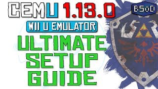 Cemu 1130  The Complete Guide to Wii U Emulation [upl. by Utica]