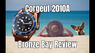 Corgeut 2010A Bronze Bay Watch Review [upl. by Rafaellle]