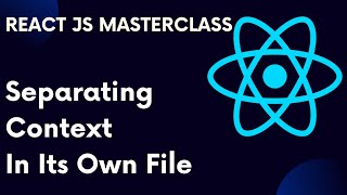 React For Beginners 76 Separating Context Into Its Own File In React [upl. by Ennovyhs]