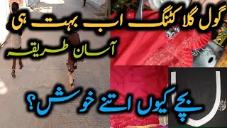 gool gala cutting ✂️ krny ka asan trika Bachay qu aj khush thygala cuttingDua Mini Vlogs [upl. by Lered]