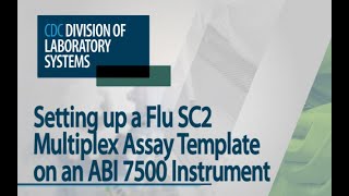 Setting up a Flu SC2 Multiplex Assay Template [upl. by Aihseyn]