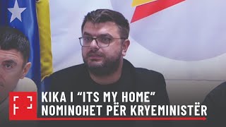 Kika i “Its my home” nominohet për Kryeministër e sfidon Albin Kurtin [upl. by Duaner]