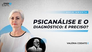 Psicanálise e o Diagnóstico É preciso  Valéria Codato [upl. by Amarillas670]