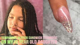 TEMPORARY GLITTER SANDWICH NAIL ON A 12 YEAR OLD [upl. by Wallas]