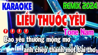 Việt Remix  Liều Thuốc Yêu Karaoke Remix Tone Nam [upl. by Herrod]