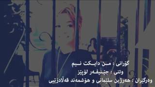 Jennifer Lopez  Aint Your Mama Kurdish Subtitle [upl. by Airod]