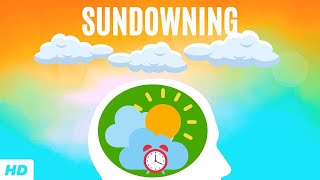 Sundowning Everything You Need To Know [upl. by Nepil]