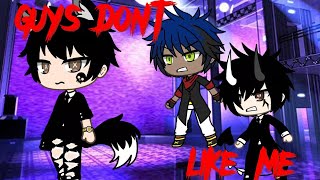 GUYS DONT LIKE ME GACHA LIFE❤🐺 [upl. by Catt365]