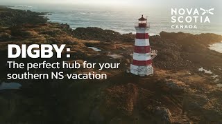 Digby The Perfect Hub for Your Southern Nova Scotia Vacation [upl. by Asirrom752]