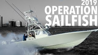 2019 OPERATION SAILFISH TOURNAMENT [upl. by Naffets]