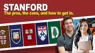 Stanford University The pros the cons and how to get in [upl. by Akemad10]