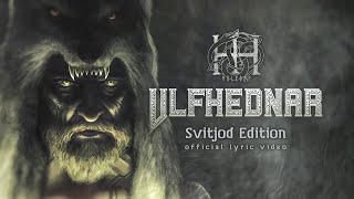 Hulkoff  Ulfhednar Svitjod Edition Lyric Video [upl. by Ciredec]