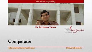 Comparator  Hindi Urdu  Electronics Engineering by Raj Kumar Thenua [upl. by Nauqe]