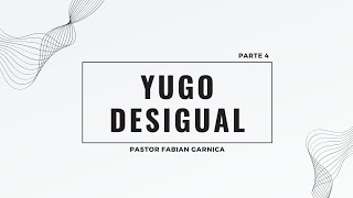 Parte 4  Yugo Desigual 2 Corintios 61418  Pastor Fabian Garnica [upl. by Romona643]