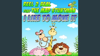 I Like to Move It feat The Mad Stuntman Erick quotMorequot Club Mix [upl. by Anaicilef]