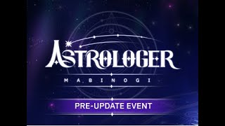 Mabinogi  PreAstrologer Checkin Event [upl. by Clemens]