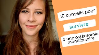 10 conseils pour SURVIVRE à une ostéotomie mandibulaire [upl. by Anauqes]