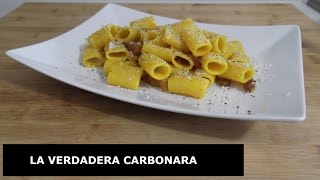 LA VERDADERA CARBONARA  PASTA ALLA CARBONARA [upl. by Isaac]