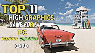 Top 11 High Graphics Games for LOW END PC  2GB RAM  4GB RAM  512MB  VRAM Dual Core PCs 2022 [upl. by Lebasi]